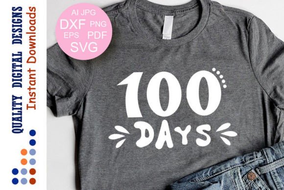 100 Days of School SVG Quote 100th Day