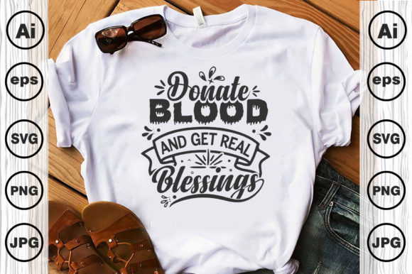 Blood Donate SVG Quote Typography 3: Graphics for Crafts & Content