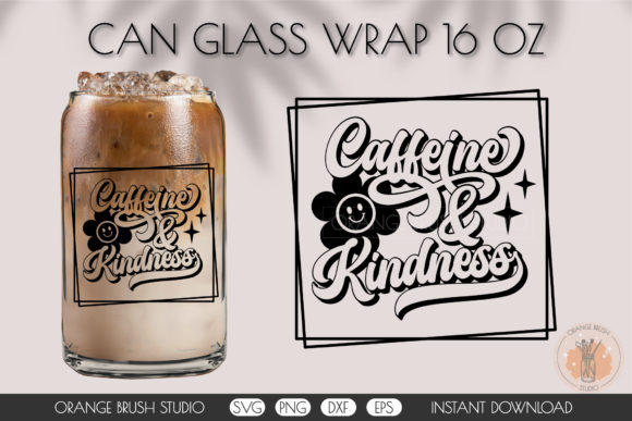 Coffee Can Glass Wrap SVG Quote 16 Oz — Graphics & Crafts