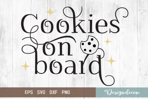 Cookies on Board Quote Lettering SVG