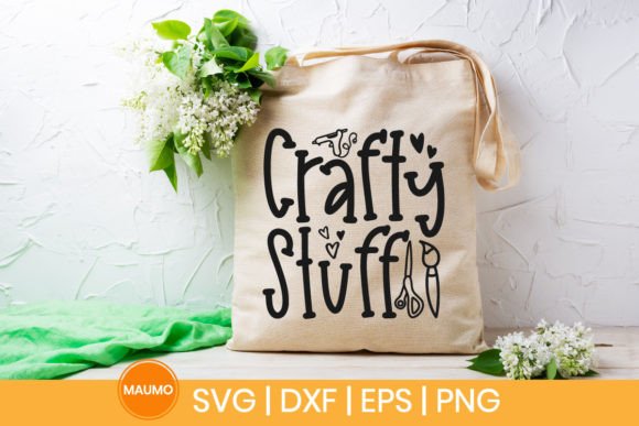 Crafty Stuff Totebag SVG Quote: Graphics for Handmade Crafts