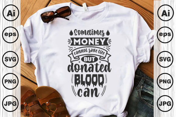 Donate Blood SVG Quote Typography 7: Graphics for Crafts & Cause-Driven Brands