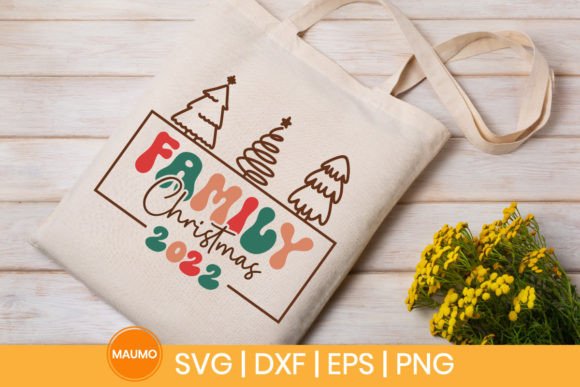 Family Christmas 2022 SVG Quote: Crafts & Graphics for Local Branding