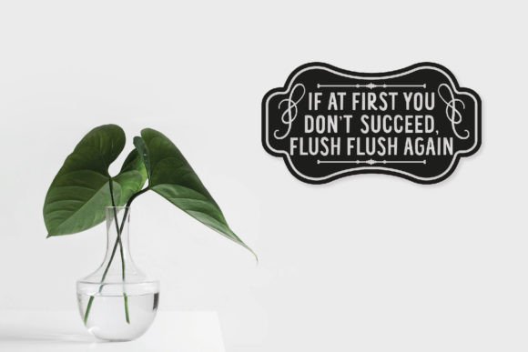Funny Bathroom Quote Bathroom SVG: Graphics for Crafts & Humor