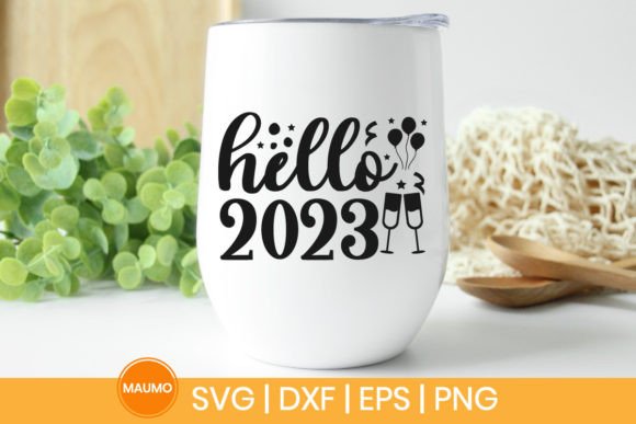 Hello 2023 New Year SVG Graphics for Crafts