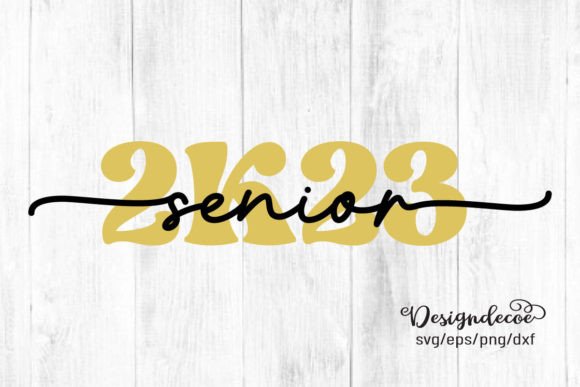 Senior 2023 Graduation Quote Golden SVG: Graphics for Crafts
