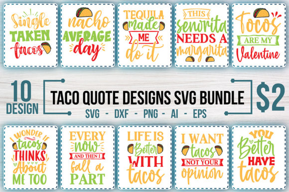 Taco Quote Designs SVG Bundle