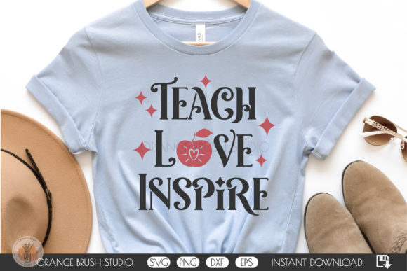 Teach Love Inspire Valentine SVG Graphics