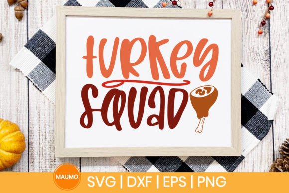 Turkey Squad Thanksgiving Svg Quote: Graphics for Crafts & Content